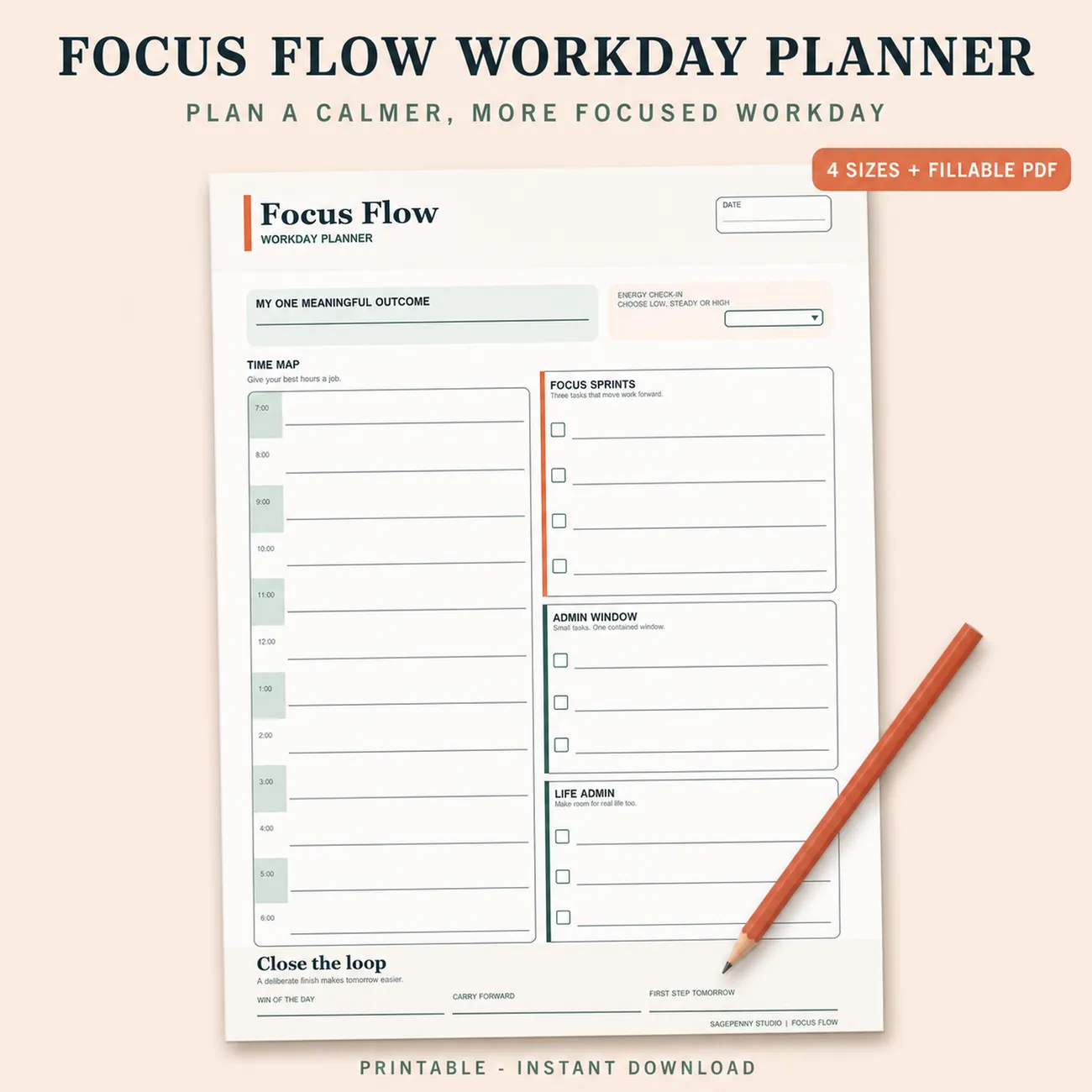 Focus Flow Workday Planner - a moss, clay and oat daily work planner with a meaningful outcome box, hourly time map, Focus Sprints, Admin Window and Life Admin task panels and a Close the Loop shutdown ritual, printable and fillable PDF in A4, US Letter, A5 and Half Letter, instant download